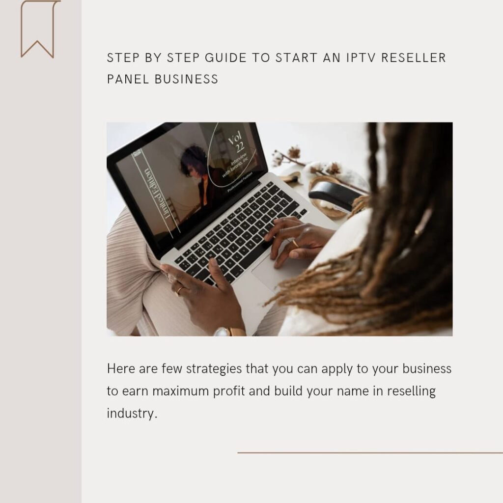 step by step guide to earn through iptv reseller panel business